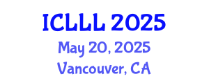 International Conference on Languages, Literature and Linguistics (ICLLL) May 20, 2025 - Vancouver, Canada
