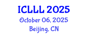 International Conference on Languages, Literature and Linguistics (ICLLL) October 06, 2025 - Beijing, China