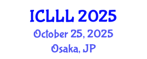 International Conference on Languages, Literature and Linguistics (ICLLL) October 25, 2025 - Osaka, Japan