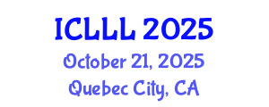 International Conference on Languages, Literature and Linguistics (ICLLL) October 21, 2025 - Quebec City, Canada