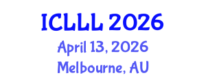International Conference on Languages, Literature and Linguistics (ICLLL) April 13, 2026 - Melbourne, Australia International Conference on Languages, Literature and Linguistics (ICLLL) April 13, 2026 - Melbourne, Australia