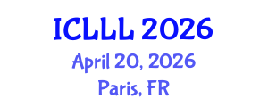International Conference on Languages, Literature and Linguistics (ICLLL) April 20, 2026 - Paris, France International Conference on Languages, Literature and Linguistics (ICLLL) April 20, 2026 - Paris, France