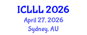International Conference on Languages, Literature and Linguistics (ICLLL) April 27, 2026 - Sydney, Australia International Conference on Languages, Literature and Linguistics (ICLLL) April 27, 2026 - Sydney, Australia