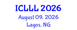 International Conference on Languages, Literature and Linguistics (ICLLL) August 09, 2026 - Lagos, Nigeria International Conference on Languages, Literature and Linguistics (ICLLL) August 09, 2026 - Lagos, Nigeria
