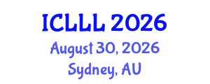 International Conference on Languages, Literature and Linguistics (ICLLL) August 30, 2026 - Sydney, Australia