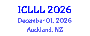 International Conference on Languages, Literature and Linguistics (ICLLL) December 01, 2026 - Auckland, New Zealand International Conference on Languages, Literature and Linguistics (ICLLL) December 01, 2026 - Auckland, New Zealand