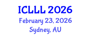 International Conference on Languages, Literature and Linguistics (ICLLL) February 23, 2026 - Sydney, Australia International Conference on Languages, Literature and Linguistics (ICLLL) February 23, 2026 - Sydney, Australia