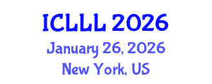 International Conference on Languages, Literature and Linguistics (ICLLL) January 26, 2026 - New York, United States International Conference on Languages, Literature and Linguistics (ICLLL) January 26, 2026 - New York, United States