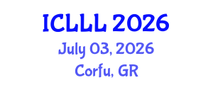 International Conference on Languages, Literature and Linguistics (ICLLL) July 03, 2026 - Corfu, Greece International Conference on Languages, Literature and Linguistics (ICLLL) July 03, 2026 - Corfu, Greece