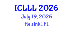 International Conference on Languages, Literature and Linguistics (ICLLL) July 19, 2026 - Helsinki, Finland International Conference on Languages, Literature and Linguistics (ICLLL) July 19, 2026 - Helsinki, Finland