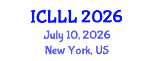 International Conference on Languages, Literature and Linguistics (ICLLL) July 10, 2026 - New York, United States International Conference on Languages, Literature and Linguistics (ICLLL) July 10, 2026 - New York, United States