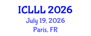 International Conference on Languages, Literature and Linguistics (ICLLL) July 19, 2026 - Paris, France