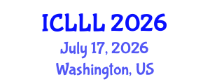 International Conference on Languages, Literature and Linguistics (ICLLL) July 17, 2026 - Washington, United States International Conference on Languages, Literature and Linguistics (ICLLL) July 17, 2026 - Washington, United States