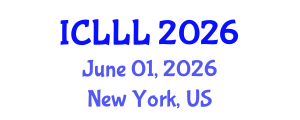International Conference on Languages, Literature and Linguistics (ICLLL) June 01, 2026 - New York, United States International Conference on Languages, Literature and Linguistics (ICLLL) June 01, 2026 - New York, United States