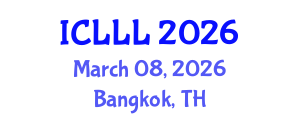 International Conference on Languages, Literature and Linguistics (ICLLL) March 08, 2026 - Bangkok, Thailand
