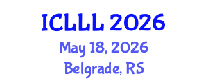 International Conference on Languages, Literature and Linguistics (ICLLL) May 18, 2026 - Belgrade, Serbia