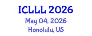 International Conference on Languages, Literature and Linguistics (ICLLL) May 04, 2026 - Honolulu, United States International Conference on Languages, Literature and Linguistics (ICLLL) May 04, 2026 - Honolulu, United States