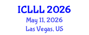 International Conference on Languages, Literature and Linguistics (ICLLL) May 11, 2026 - Las Vegas, United States International Conference on Languages, Literature and Linguistics (ICLLL) May 11, 2026 - Las Vegas, United States