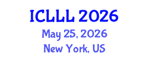 International Conference on Languages, Literature and Linguistics (ICLLL) May 25, 2026 - New York, United States International Conference on Languages, Literature and Linguistics (ICLLL) May 25, 2026 - New York, United States