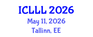 International Conference on Languages, Literature and Linguistics (ICLLL) May 11, 2026 - Tallinn, Estonia International Conference on Languages, Literature and Linguistics (ICLLL) May 11, 2026 - Tallinn, Estonia