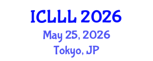 International Conference on Languages, Literature and Linguistics (ICLLL) May 25, 2026 - Tokyo, Japan International Conference on Languages, Literature and Linguistics (ICLLL) May 25, 2026 - Tokyo, Japan