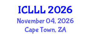 International Conference on Languages, Literature and Linguistics (ICLLL) November 04, 2026 - Cape Town, South Africa International Conference on Languages, Literature and Linguistics (ICLLL) November 04, 2026 - Cape Town, South Africa