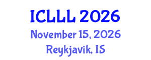 International Conference on Languages, Literature and Linguistics (ICLLL) November 15, 2026 - Reykjavik, Iceland