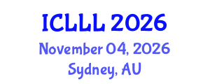 International Conference on Languages, Literature and Linguistics (ICLLL) November 04, 2026 - Sydney, Australia International Conference on Languages, Literature and Linguistics (ICLLL) November 04, 2026 - Sydney, Australia