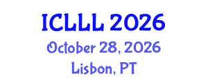 International Conference on Languages, Literature and Linguistics (ICLLL) October 28, 2026 - Lisbon, Portugal