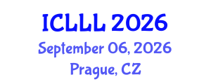 International Conference on Languages, Literature and Linguistics (ICLLL) September 06, 2026 - Prague, Czechia International Conference on Languages, Literature and Linguistics (ICLLL) September 06, 2026 - Prague, Czechia