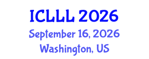 International Conference on Languages, Literature and Linguistics (ICLLL) September 16, 2026 - Washington, United States International Conference on Languages, Literature and Linguistics (ICLLL) September 16, 2026 - Washington, United States