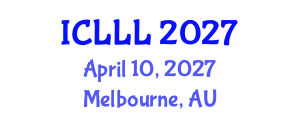 International Conference on Languages, Literature and Linguistics (ICLLL) April 10, 2027 - Melbourne, Australia International Conference on Languages, Literature and Linguistics (ICLLL) April 10, 2027 - Melbourne, Australia