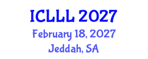 International Conference on Languages, Literature and Linguistics (ICLLL) February 18, 2027 - Jeddah, Saudi Arabia