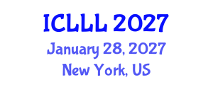 International Conference on Languages, Literature and Linguistics (ICLLL) January 28, 2027 - New York, United States