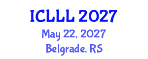 International Conference on Languages, Literature and Linguistics (ICLLL) May 22, 2027 - Belgrade, Serbia International Conference on Languages, Literature and Linguistics (ICLLL) May 22, 2027 - Belgrade, Serbia