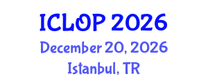 International Conference on Lasers, Optics and Photonics (ICLOP) December 20, 2026 - Istanbul, Turkey International Conference on Lasers, Optics and Photonics (ICLOP) December 20, 2026 - Istanbul, Turkey