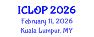 International Conference on Lasers, Optics and Photonics (ICLOP) February 11, 2026 - Kuala Lumpur, Malaysia