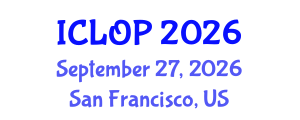 International Conference on Lasers, Optics and Photonics (ICLOP) September 27, 2026 - San Francisco, United States