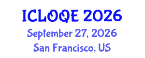 International Conference on Lasers, Optics, and Quantum Electronics (ICLOQE) September 27, 2026 - San Francisco, United States