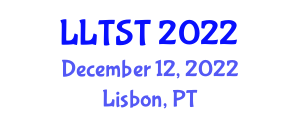 International Conference on Latest Trends in Science and Technology (LLTST) December 12, 2022 - Lisbon, Portugal