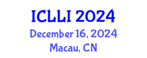 International Conference on Law and Legal Institutions (ICLLI) December 16, 2024 - Macau, China
