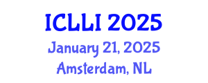 International Conference on Law and Legal Institutions (ICLLI) January 21, 2025 - Amsterdam, Netherlands