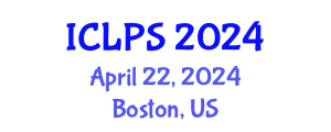 International Conference on Law and Political Science (ICLPS) April 22, 2024 - Boston, United States