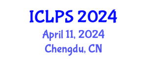 International Conference on Law and Political Science (ICLPS) April 11, 2024 - Chengdu, China