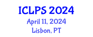 International Conference on Law and Political Science (ICLPS) April 11, 2024 - Lisbon, Portugal