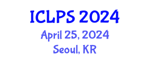 International Conference on Law and Political Science (ICLPS) April 25, 2024 - Seoul, Republic of Korea