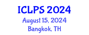 International Conference on Law and Political Science (ICLPS) August 15, 2024 - Bangkok, Thailand