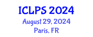 International Conference on Law and Political Science (ICLPS) August 29, 2024 - Paris, France