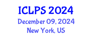 International Conference on Law and Political Science (ICLPS) December 09, 2024 - New York, United States