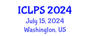 International Conference on Law and Political Science (ICLPS) July 15, 2024 - Washington, United States